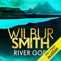 Cover Art for B07K1RVK13, River God: Ancient Egypt, Book 1 by Wilbur Smith