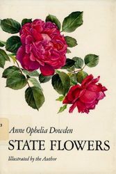 Cover Art for 9780690013399, State flowers by Anne Ophelia Todd Dowden