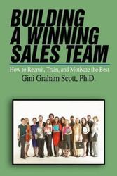 Cover Art for 9780595467723, Building a Winning Sales Team by Gini Graham Scott