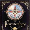 Cover Art for 9781741781014, Pirateology (Hardcover) by Dugald Steer