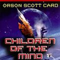 Cover Art for 9781593974848, Children of the Mind by Orson Scott Card