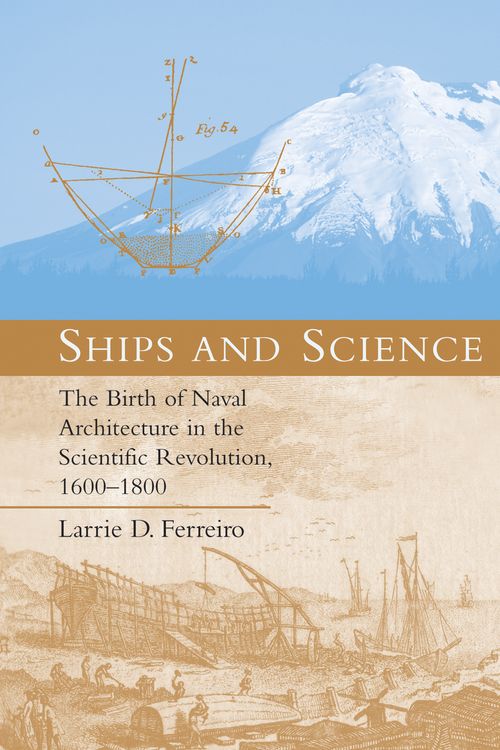 Cover Art for 9780262514156, Ships and Science by Larrie D. Ferreiro