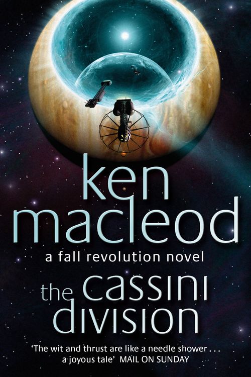 Cover Art for 9781857237306, The Cassini Division: Book Three: The Fall Revolution Series by Ken MacLeod