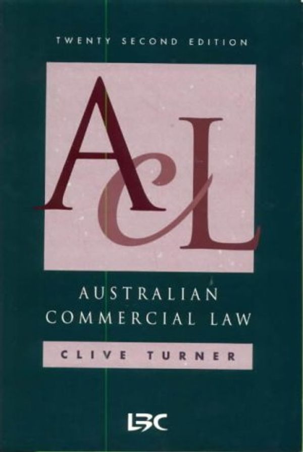 Cover Art for 9780455216225, Australian Commercial Law by Clive Turner