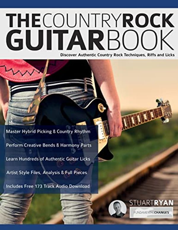 Cover Art for 9781789334159, The Country Rock Guitar Book: Discover Authentic Country Rock Techniques, Riffs and Licks by Ryan, Mr Stuart, Alexander, Mr Joseph