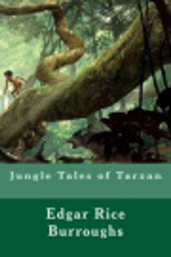 Cover Art for 9781727033069, Jungle Tales of Tarzan by Edgar Rice Burroughs