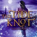 Cover Art for 9780060818555, The Tide Knot by Helen Dunmore