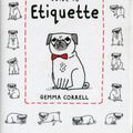 Cover Art for 9781909313033, Pug’s Guide to Etiquette by Gemma Correll