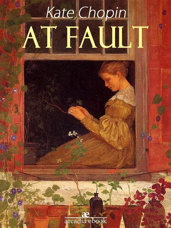 Cover Art for 9786050463026, At Fault by Kate Chopin