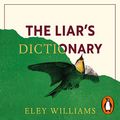 Cover Art for B089KV6G4K, The Liar's Dictionary by Eley Williams