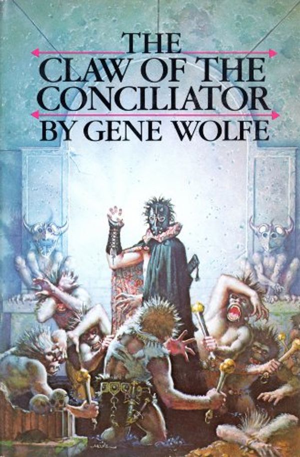 Cover Art for 9780671413705, The Claw of the Conciliator by Gene Wolfe