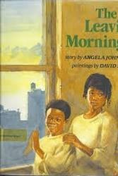 Cover Art for 9780531059920, The Leaving Morning by Angela Johnson