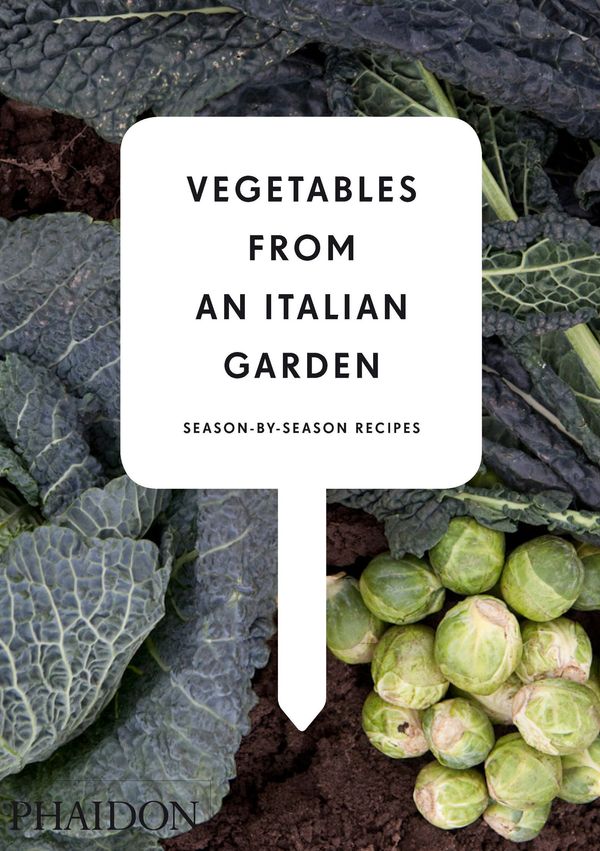 Cover Art for 9780714860800, Vegetables from an Italian Garden: Season by Season Recipes by Charlie Nardozzi