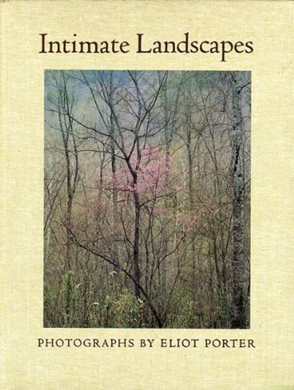 Cover Art for 9780870992094, Intimate Landscapes by Eliot Porter