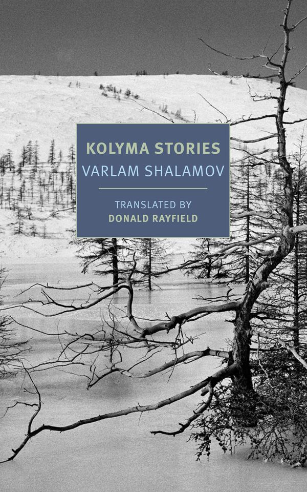 Cover Art for 9781681372143, Kolyma Stories by Varlam Shalamov