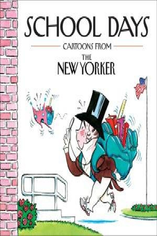 Cover Art for 9780740792021, School Days: Cartoons from the New Yorker by Robert Mankoff