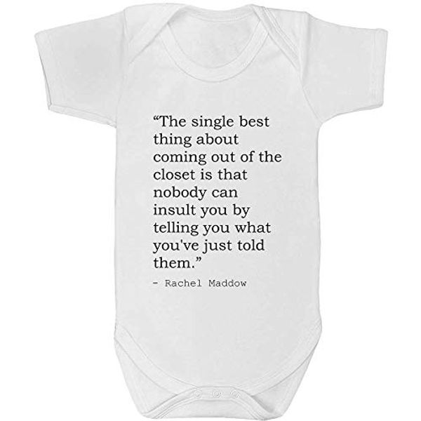 Cover Art for B07Z2TVQTX, 18-24 Month 'The single best thing about coming out of the closet is that nobody can insult you by telling you what you've just told them.' Quote By Rachel Maddow Baby Grow / Bodysuit (GR00028503) by 