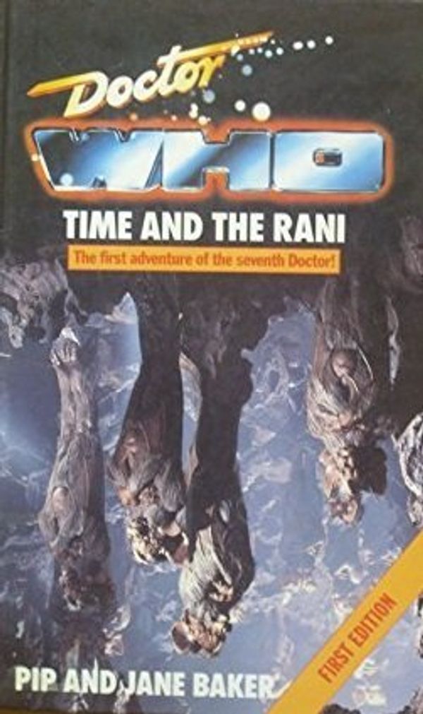 Cover Art for 9780491031868, Doctor Who-Time and the Rani by Pip Baker, Jane Baker