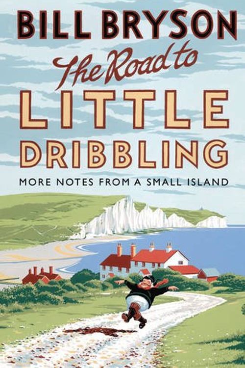 Cover Art for 9780857522351, The Road to Little Dribbling by Bill Bryson