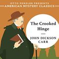 Cover Art for B07VZ1Z7KT, The Crooked Hinge (American Mystery Classsics) by John Dickson Carr