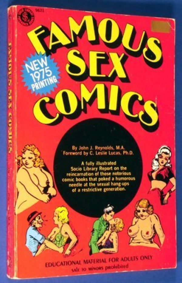Cover Art for 9780879786212, Famous Sex Comics (Tijuana Bible Anthology) by Reynolds, John J.