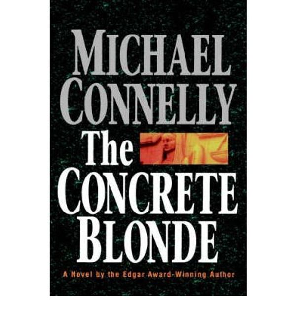 Cover Art for B01DHEYQ7I, By Michael Connelly ( Author ) [ Concrete Blonde Harry Bosch By Jun-1994 Hardcover by Michael Connelly