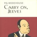 Cover Art for 9781841591216, Carry On, Jeeves by P.g. Wodehouse