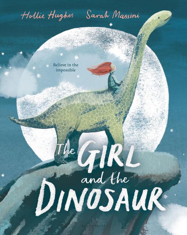 Cover Art for 9781547603220, The Girl and the Dinosaur by Hollie Hughes