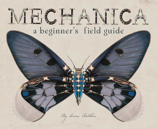 Cover Art for 9781760401085, Mechanica by Lance Balchin