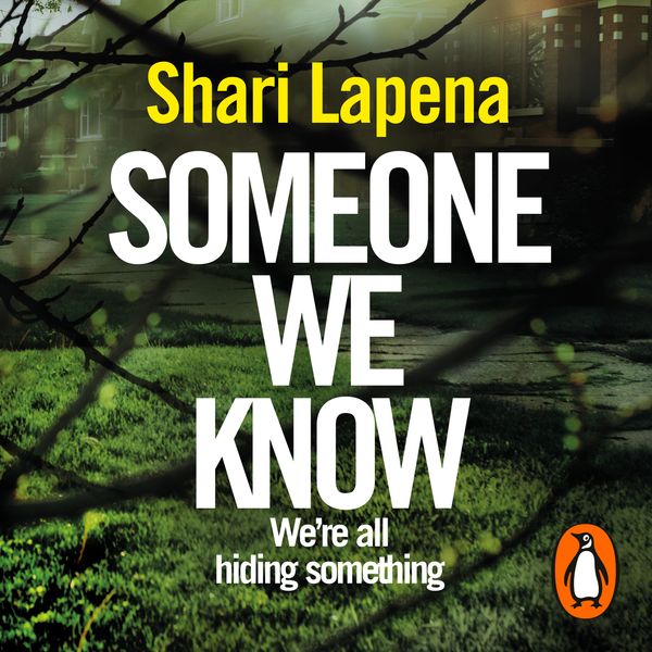 Cover Art for 9781473564961, Someone We Know by Shari Lapena