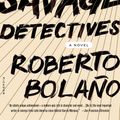 Cover Art for 9781466804852, The Savage Detectives by Roberto Bolaño