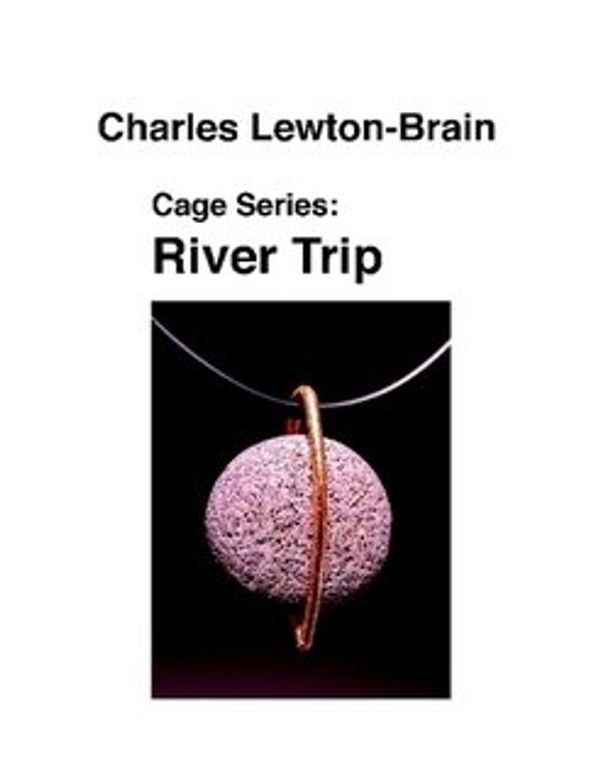 Cover Art for 9780978482022, River Trip by Charles Lewton-Brain