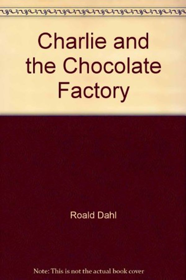 Cover Art for 9780141306667, Charlie and the Chocolate Factory by Roald Dahl