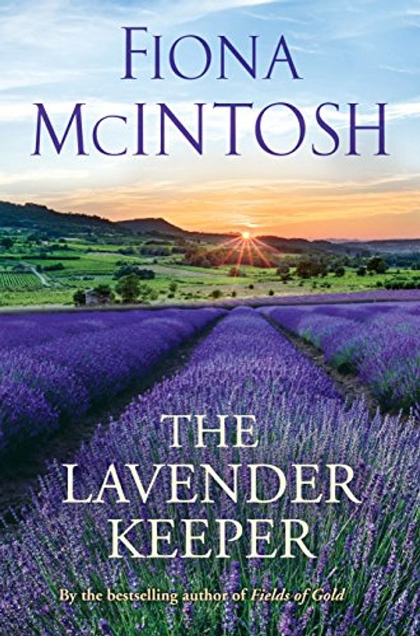 Cover Art for 9781921518416, The Lavender Keeper by Fiona McIntosh