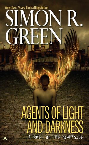 Cover Art for 9780441011131, Agents of Light and Darkness by Simon R. Green