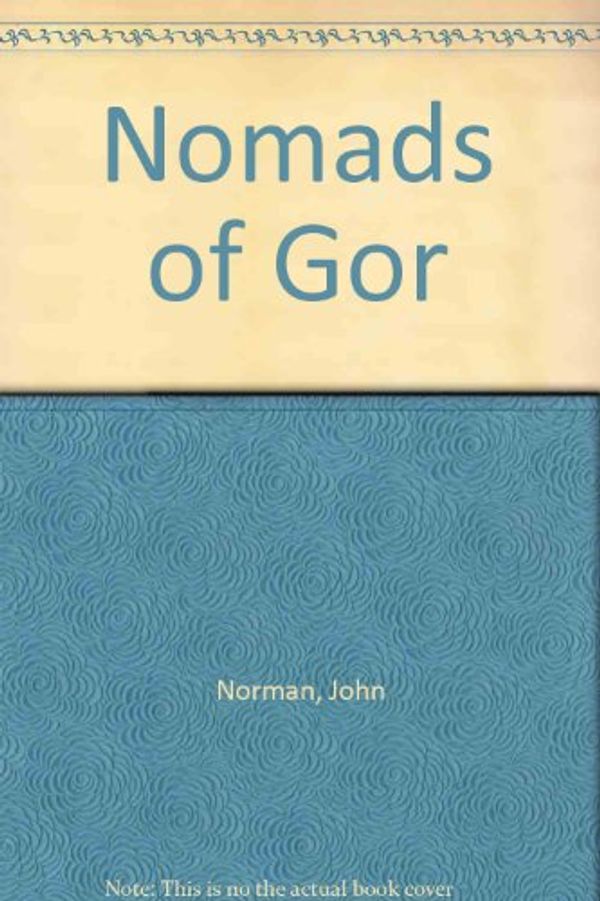 Cover Art for 9780352306340, Nomads of Gor by John Norman