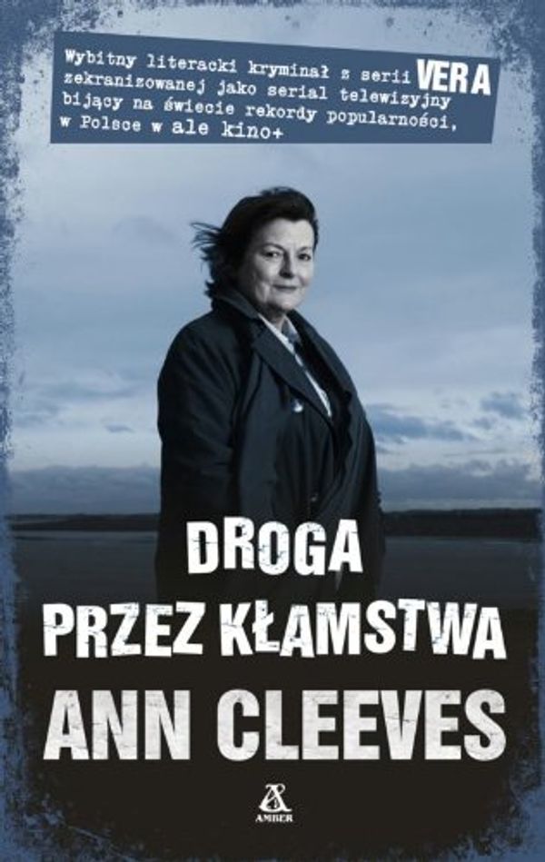 Cover Art for 9788324147519, Droga przez kłamstwa by Ann Cleeves