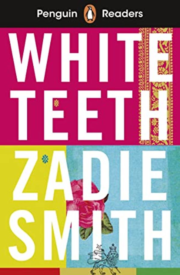 Cover Art for B08G7MZ63T, Penguin Readers Level 7: White Teeth (ELT Graded Reader) by Smith, Zadie