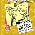 Cover Art for 9780606362405, Tales from a Not-So-Glam TV Star (Dork Diaries) by Rachel Renee Russell