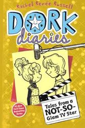 Cover Art for 9780606362405, Tales from a Not-So-Glam TV Star (Dork Diaries) by Rachel Renee Russell