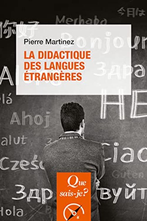 Cover Art for 9782715407848, La Didactique des langues étrangères by Pierre Martinez
