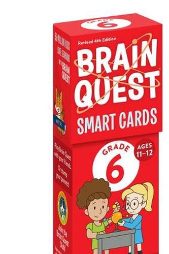 Cover Art for 9781523523924, Brain Quest 6th Grade Smart Cards Revised 4th Edition (Brain Quest Decks) by Workman Publishing