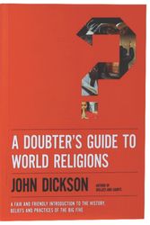 Cover Art for 9781925879964, A Doubter's Guide to World Religions by ,