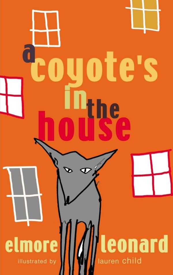 Cover Art for 9780141342405, A Coyote's in the House by Elmore Leonard
