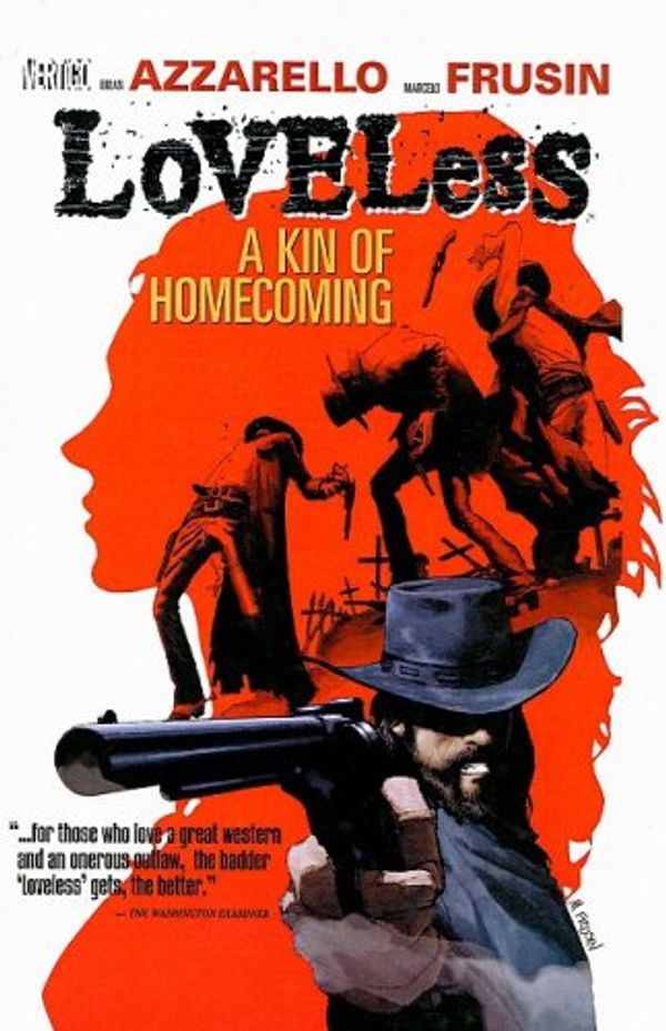 Cover Art for 9781417760374, Loveless: A Kin of Homecoming (Loveless (Vertigo)) by Brian Azzarello