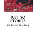 Cover Art for 9781534794191, Just So Stories by Rudyard Kipling