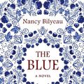 Cover Art for 9781911445890, The Blue by Nancy Bilyeau