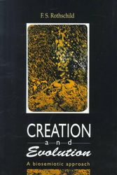 Cover Art for 9780765806864, Creation and Evolution by Friedrich S. Rothschild