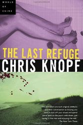 Cover Art for 9780679314493, The Last Refuge by Chris Knopf