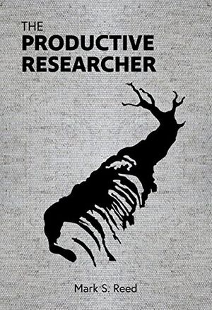 Cover Art for 9780993548239, Productive Researcher by Mark S. Reed